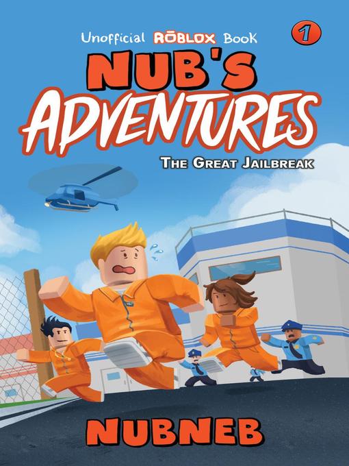 Title details for The Great Jailbreak by Nub Neb - Available